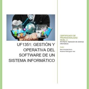 UF1351 Gestión y operativa del software de un sistema informático